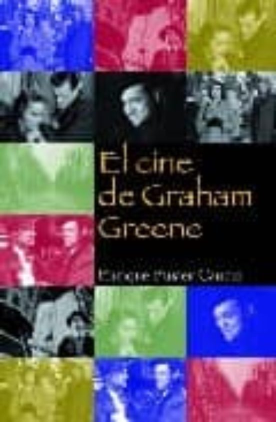 El Cine De Graham Greene