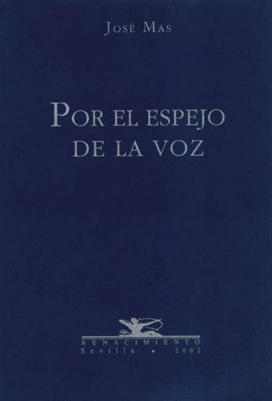 Por El Espejo De La Voz