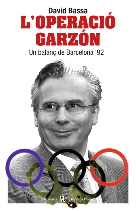 L Operacio Garzon Un Balanç De Barcelona 92