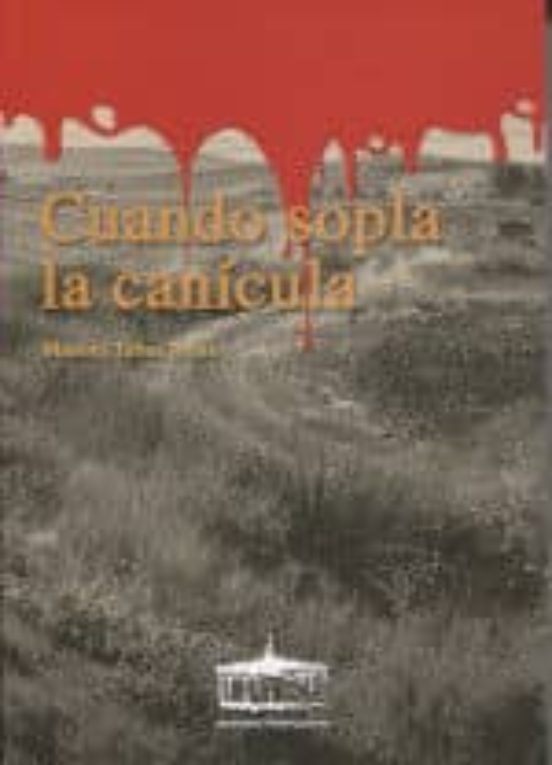 Cuando Sopla La Canicula