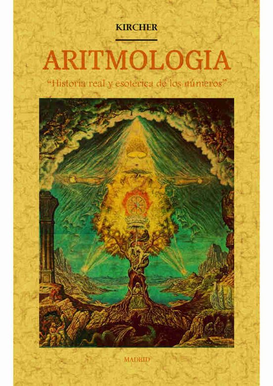 Aritmología: Historia Real Y Esotérica De Los Números