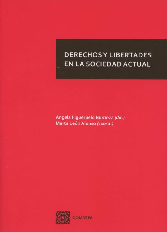 Derechos Y Libertades En La Sociedad Actual