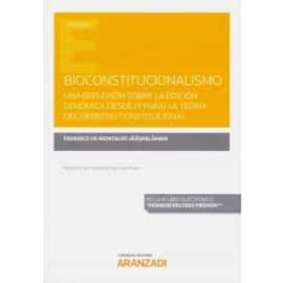 Bioconstitucionalismo. Una Reflexión Sobre La Edición Genómica De