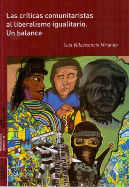 Criticas Comunitaristas Al Liberalismo Igualitario. Un Balance