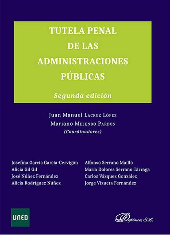 Tutela Penal De Las Administraciones Publicas 2ªedicion