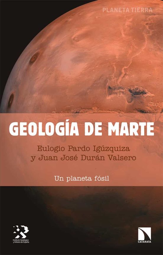 Geología De Marte. Un Planeta Fósil