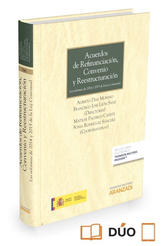 Acuerdos De Refinanciacion Convenio Y Reestructuracion: Las Reformas D