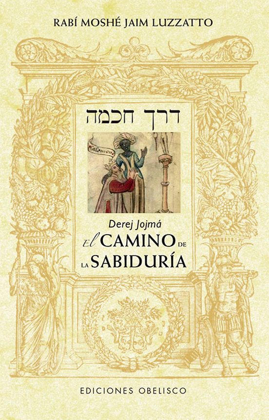 Derej Jojmá. El Camino De La Sabiduría