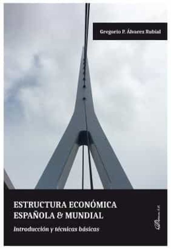 Estructura Económica Española & Mundial