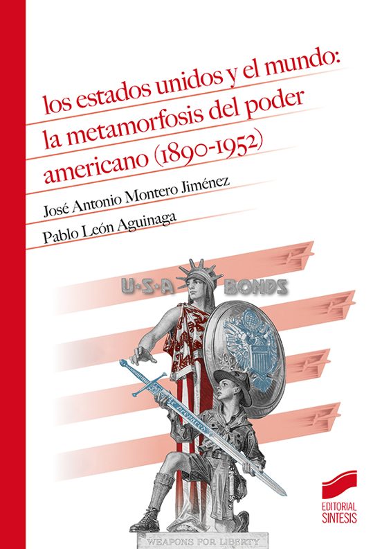 Los Estados Unidos y el mundo: la metamorfosis del poder americano