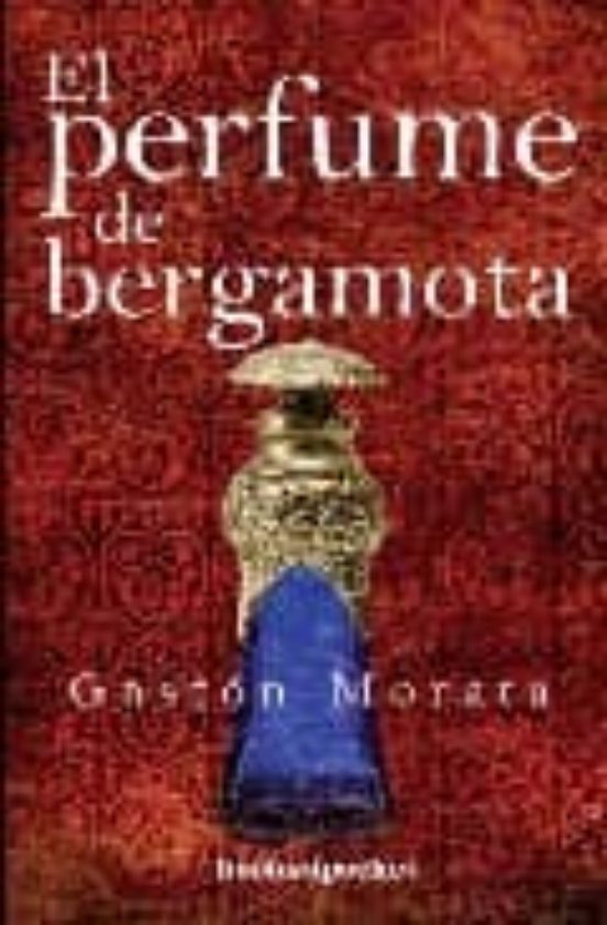 El Perfume De Bergamota