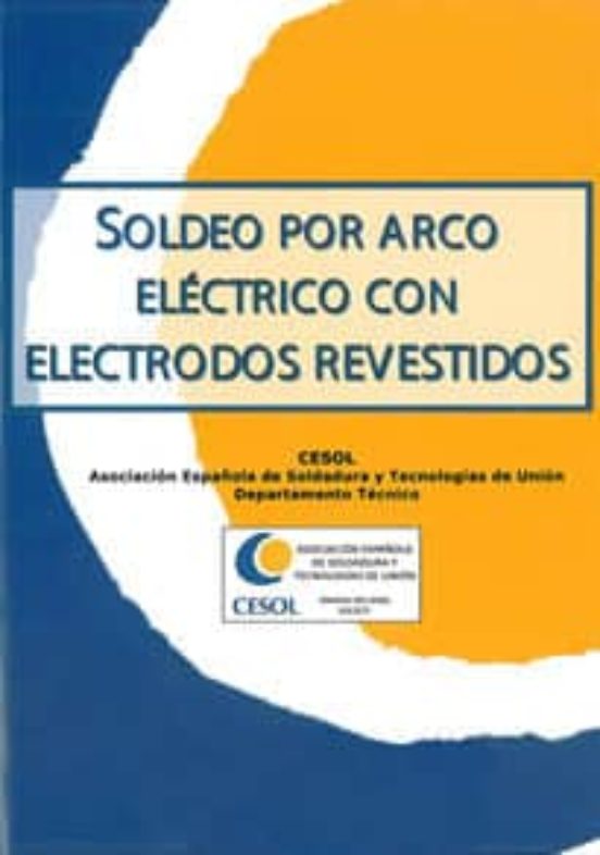 Soldeo Por Arco Electrico Con Electrodos Revestidos