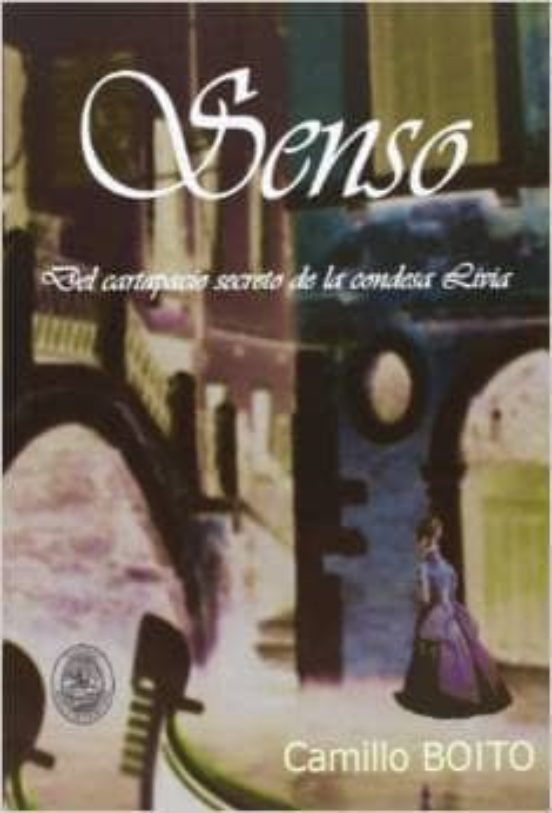 Senso: Del Cartapacio Secreto De La Condesa Livia