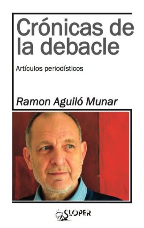 Cronicas De La Debacle
