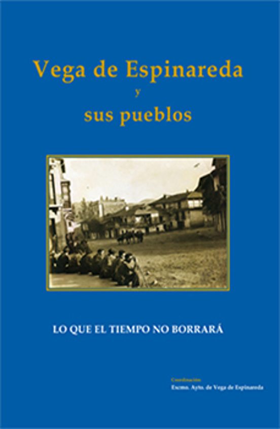 Vega De Espinareda Y Sus Pueblos