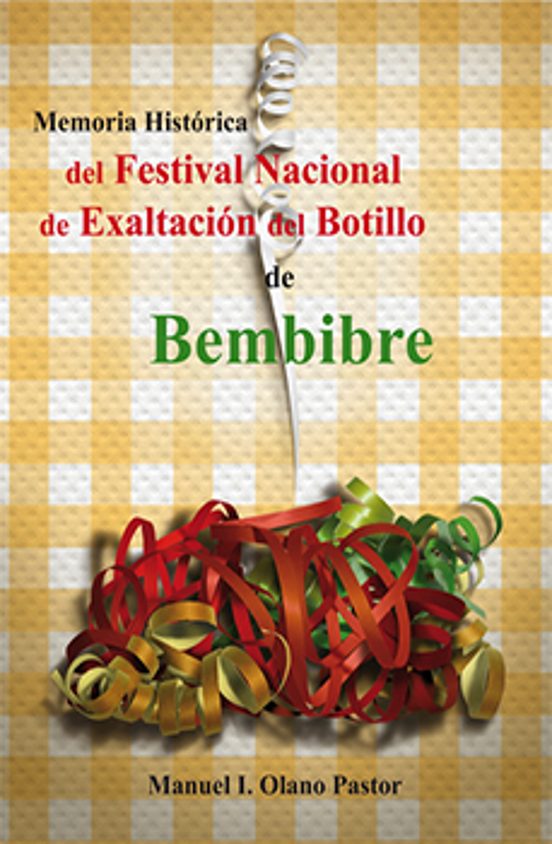 Memoria Histórica Del Festival Nacional De Exaltación Del Botillo De Bembibre