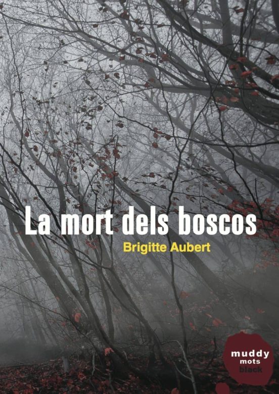 La Mort Dels Boscos