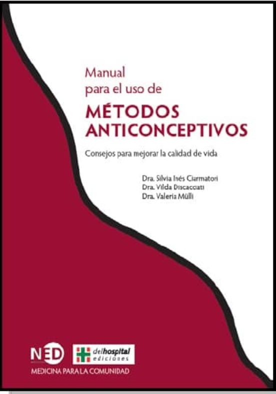 Manual De Uso De Metodos Anticonceptivos: Consejos Para Mejorar La Cal