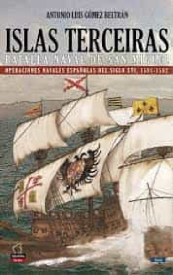 Islas Terceiras: Batalla Naval De San Miguel