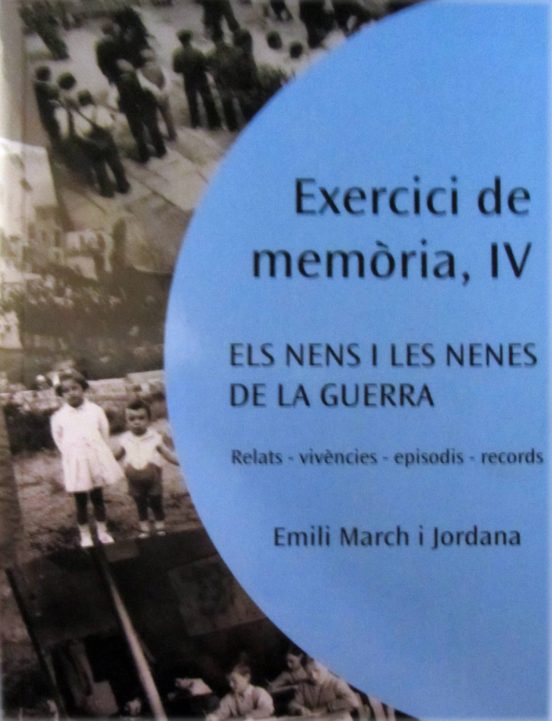 Els Nens I Les Nenes De La Guerra: Relats - Vivències - Episodis - Rec