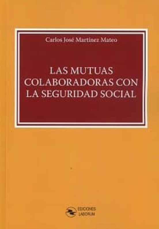 Las Mutuas Colaboradoras Con La Seguridad Social