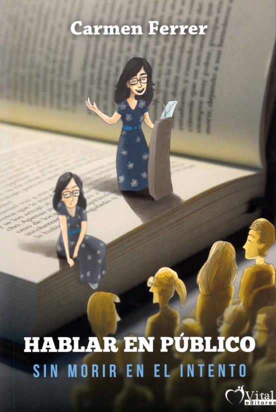 Hablar En Publico Sin Morir En El Intento