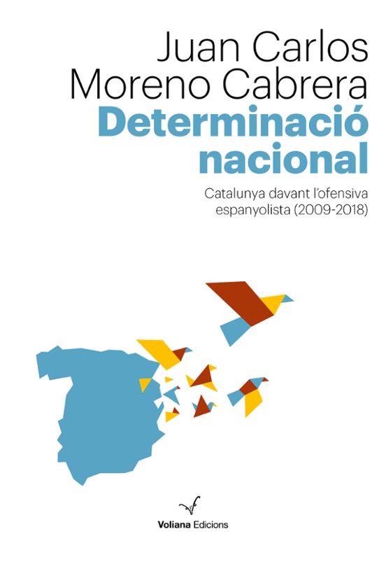 Determinacio Nacional: Catalunya Davant Lofensiva Espanyolista