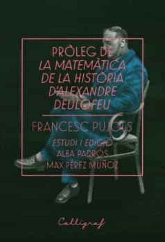 Proleg de la Matematica de la Historia D Alexandre Deulofeu