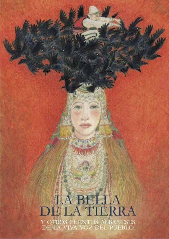 La Bella De La Tierra Y Otros Cuentos Albaneses De La Viva