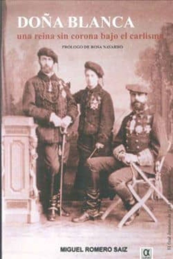 Doña Blanca: Una Reina sin Corona Bajo el Carlismo