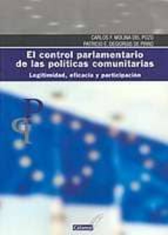 El Control Parlamentario De Las Politicas Comunitarias: Legitimid Ad E