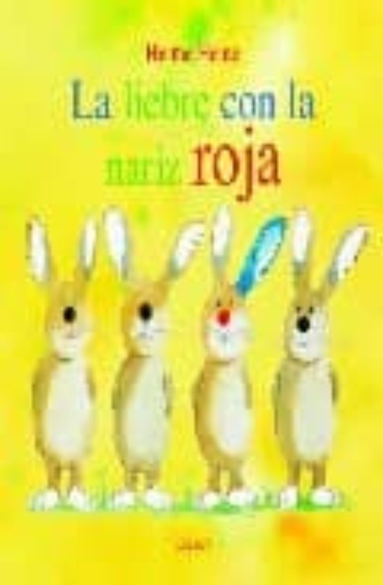 La Liebre Con La Nariz Roja