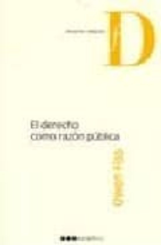 Derecho Como Razon Publica