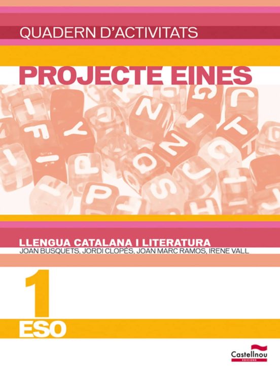 Quadern Llengua Catalana I Literatura 1 Eso. Projecte Eines