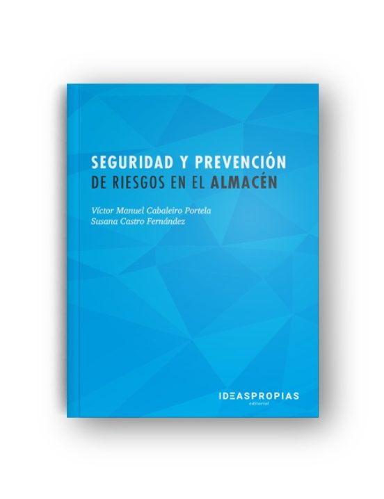 Seguridad Y Prevencion De Riesgos En El Almacen