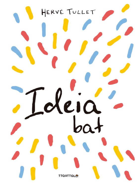 Ideia bat izan dut