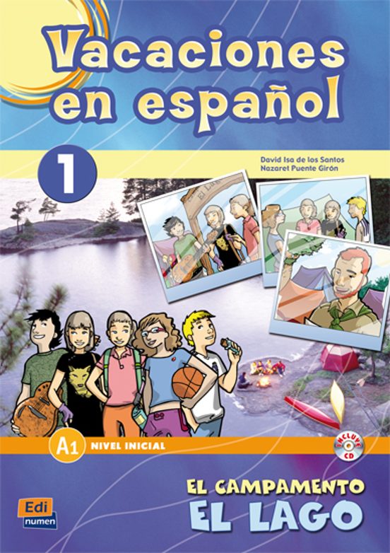 Vacaciones En Español 1: El Campamento El Lago