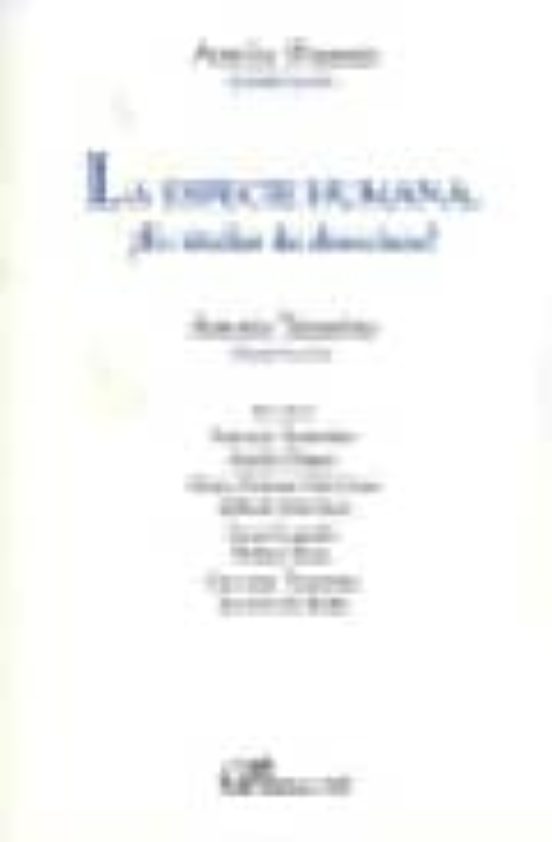 La Especie Humana Es Titular De Derechos?