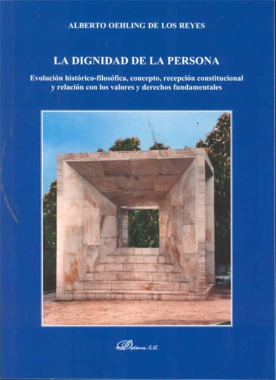 La Dignidad De La Persona: Evolucion Historico-filosofica Concep To Re
