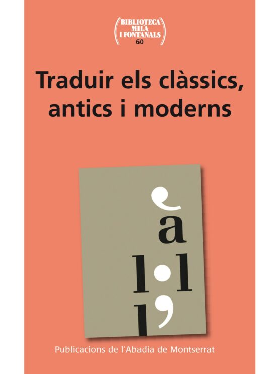 Traduir Els Clàssics Antics I Moderns