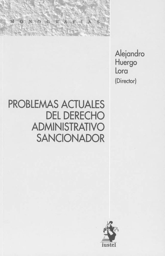 Problemas Actuales Del Derecho Administrativo Sancionador
