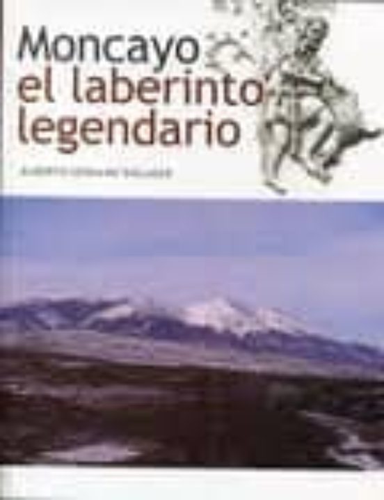 Moncayo El Laberinto Legendario
