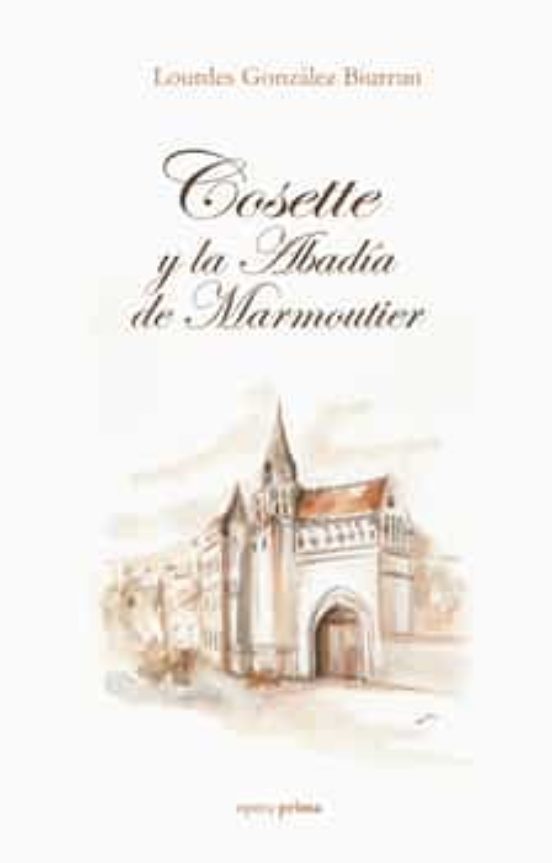 Cosette Y La Abadía De Marmoutier