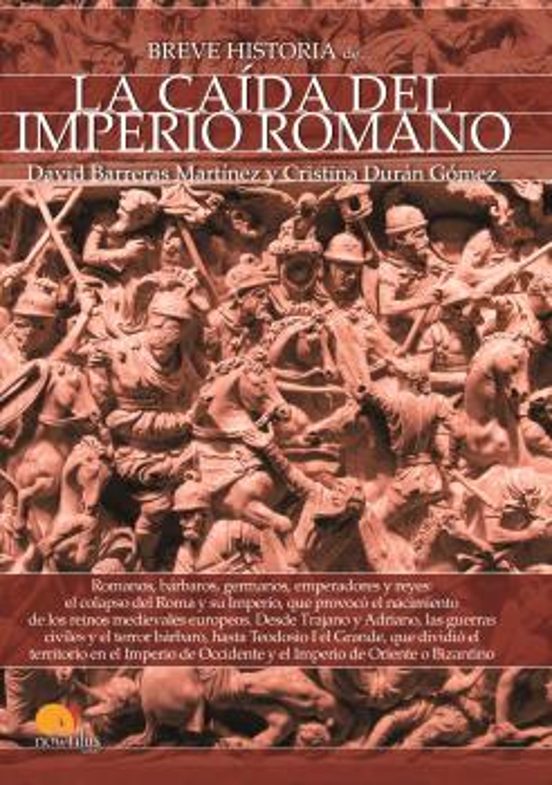 Breve Historia De La Caída Del Imperio Romano
