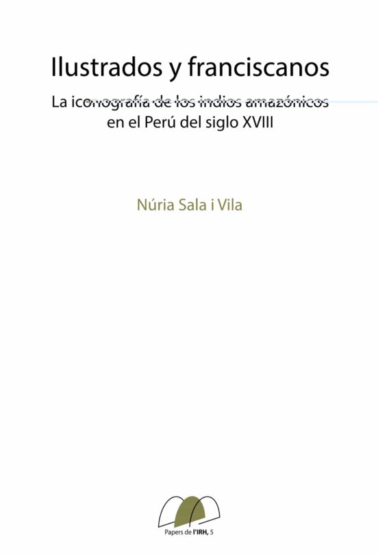 Ilustrados Y Franciscanos