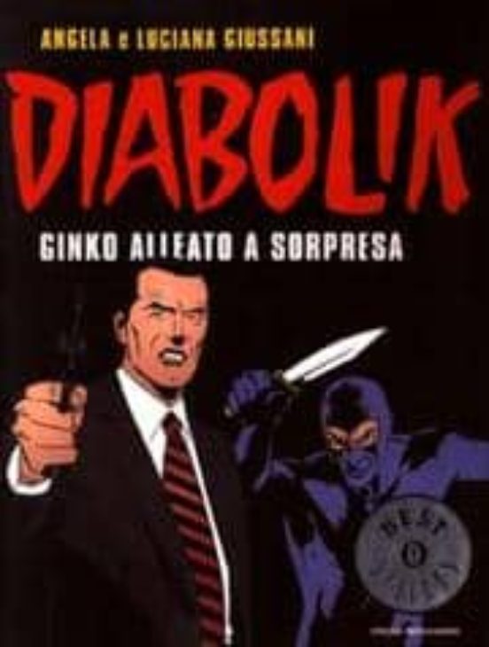 Diabolik. Ginko Alleato A Sorpresa