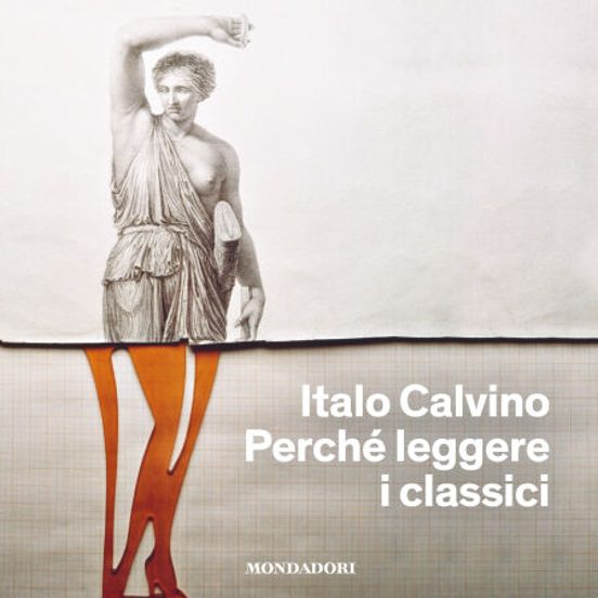 Perché Leggere I Classici