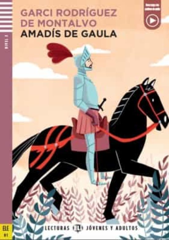 Amadis De Gaula Lecturas Eli Adultos - Nivel 2