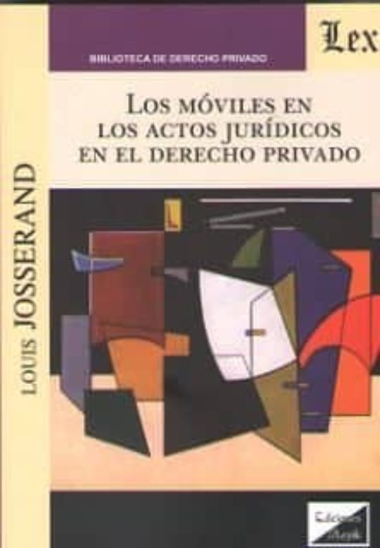 Moviles En Los Actos Juridicos En El Derecho Privado