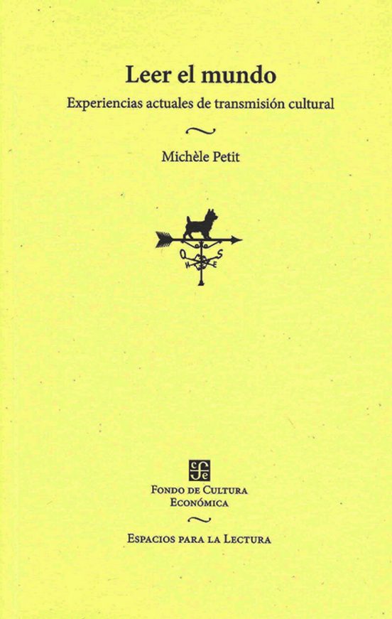 Leer El Mundo: Experiencias Actuales De Transmision Cultural